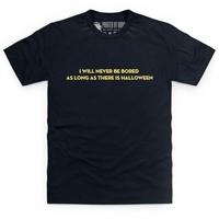 Never Bored T Shirt