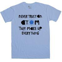 nerd geek science mens t shirt never trust an atom