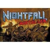 Nightfall: Martial Law