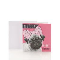 Niece Pink Pug Dog Birthday Card