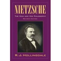 Nietzsche: Man & Philosophy 2ed: The Man and His Philosophy (Biography)