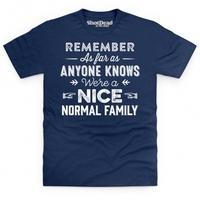 Nice Normal Family T Shirt