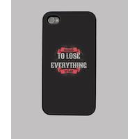 nothing to lose iphone 4 / 4s case