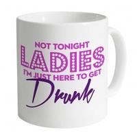 Not Tonight Ladies Mug