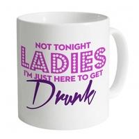 not tonight ladies mug