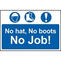 no hat no boots no job sign pvc 300 x 200mm