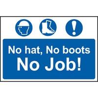 no hat no boots no job sign pvc 600 x 400mm