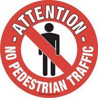 NO PEDESTRIAN TRAFFIC FLOOR MARKER 430MM DIA