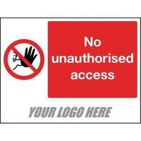 NO UNAUTHORISED ACCESS 800X600MM