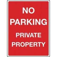 NO PARKING PRIVATE PROPERTY ALUMINIUM 300 x 400