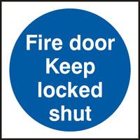 Notice Fire Door Keep Locked Shut