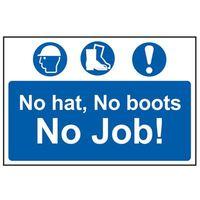 No Hat, No Boots, No Job - PVC 600 x 400mm