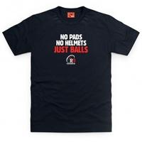 no pads just balls t shirt