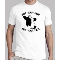 not your mom, not your milk