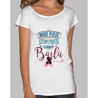 no one can be sad when he dances wide neck shirt for her color