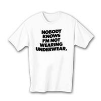 Nobody Knows I\'m Not Wearing Underwear