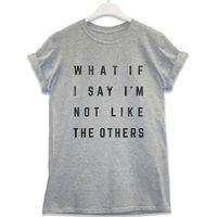 Not Like The Others T Shirt