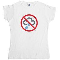 No Rain Symbol Womens T Shirt