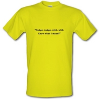 nudge nudge wink wink know what i mean male t shirt