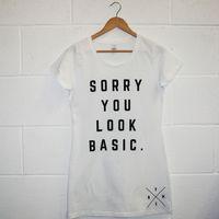 NVMshirts Womens T Shirt Dress - Sorry You Look Basic