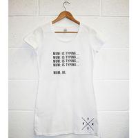 NVMShirts T Shirt Dress - Mum Is Typing