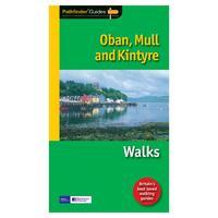 Oban, Mull & Kint Walks Guide