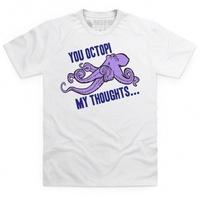 Octopi My Thoughts T Shirt