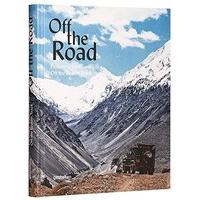 Off the Road: Explorers, Vans, and Life Off the Beaten Track