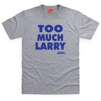 official curb your enthusiasm t shirt too much larry