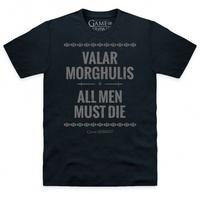 Official Game of Thrones - Valar Morghulis T Shirt