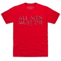 Official Game of Thrones - All Men Must Die T Shirt