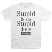 Official Forrest Gump Stupid Is T Shirt