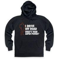 Off Road Superpower Hoodie