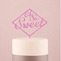 Oh So Sweet Acrylic Cake Topper - Dark Pink