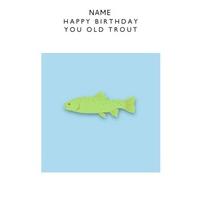 old trout personalised card