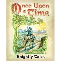 Once Upon A Time Knightly Tales Card Game