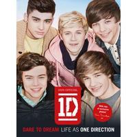 One Direction: Dare to Dream: Life as One Direction Book