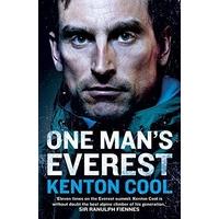 One Man\'s Everest: The Autobiography of Kenton Cool