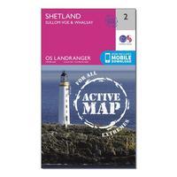 Ordnance Survey Landranger Active 2 Shetland Sullom Voe & Whalsay Map With Digital Version, Orange