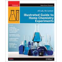 oreilly 9780596514921 illustrated guide to home chemistry experiments