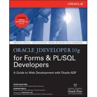 oracle jdeveloper for forms and plsql developers a guide to web develo ...