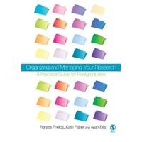 organizing and managing your research a practical guide for postgradua ...