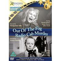 Out of the Fog / Radio Cab Murder