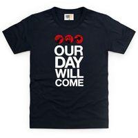 our day will come kids t shirt