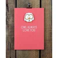 Owl Always Love You Card