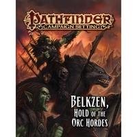Pathfinder Campaign Setting Belkzen, Hold of the Orc Hordes