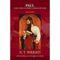 Paul and the Faithfulness of God (Christian Origins and the Question of God)