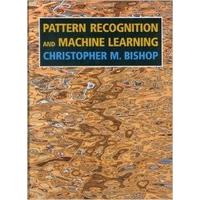 Pattern Recognition and Machine Learning (Information Science and Statistics)