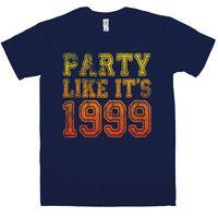 Party Like Its 1999 T Shirt