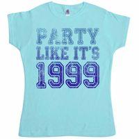 Party Like Its 1999 Womens T Shirt